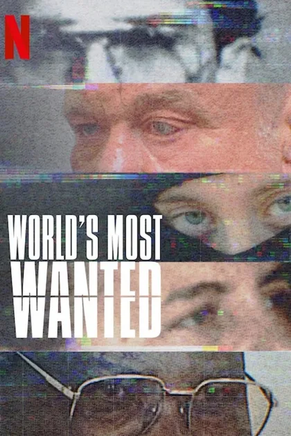 Фильм Самые разыскиваемые в мире (2020)