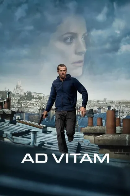 Фильм Ad Vitam: За жизнь (2025)