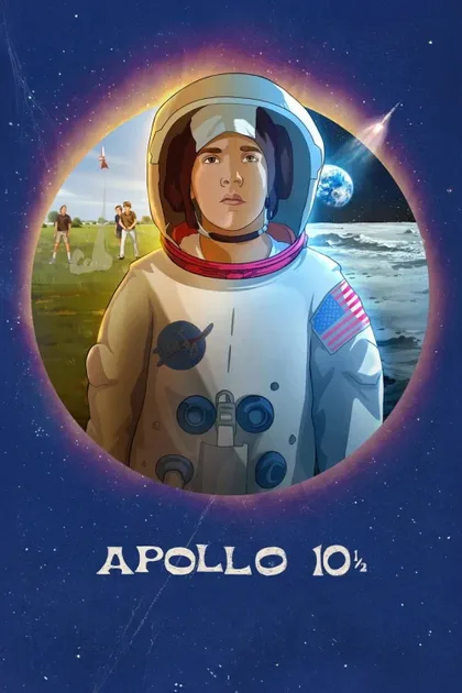 Фильм Аполлон-10½: Приключение космического века (2022)