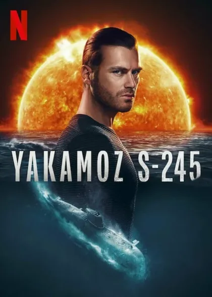 Фильм Подводная лодка Yakamoz S-245 (2022)