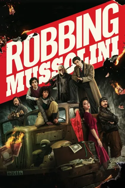 Фильм Ограбить Муссолини (2022)