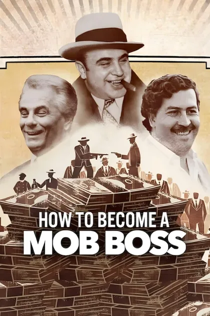 Фильм How to Become a Mob Boss (2023)