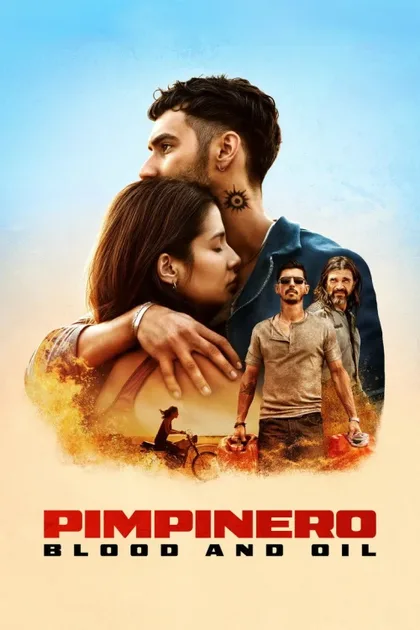 Фильм Пимпинеро: Кровь и бензин (2024)