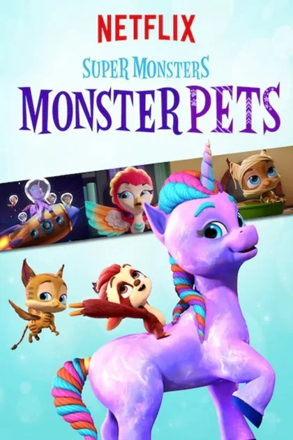 Фильм Супермонстры и их питомцы (2019)