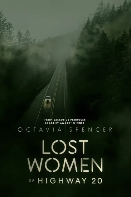 Фильм Пропавшие женщины шоссе 20 (2023)