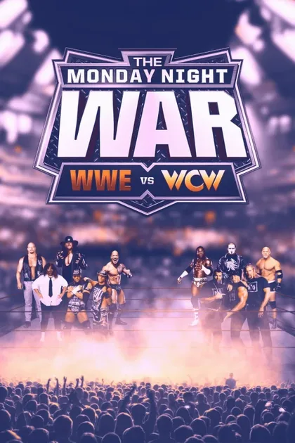 Фильм The Monday Night War: WWE Raw vs. WCW Nitro (2004)