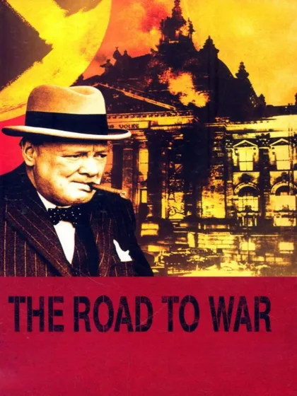 Фильм BBC: Дорога на войну (1989)