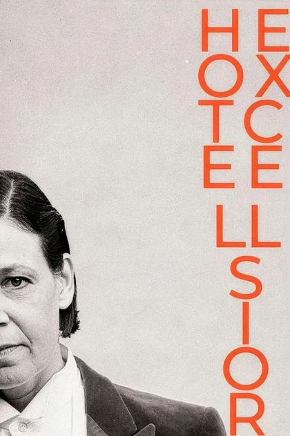 Фильм Отель Эксельсиор (2026)