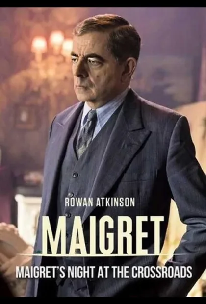 Фильм Мегрэ: Ночь на перекрёстке (2017)