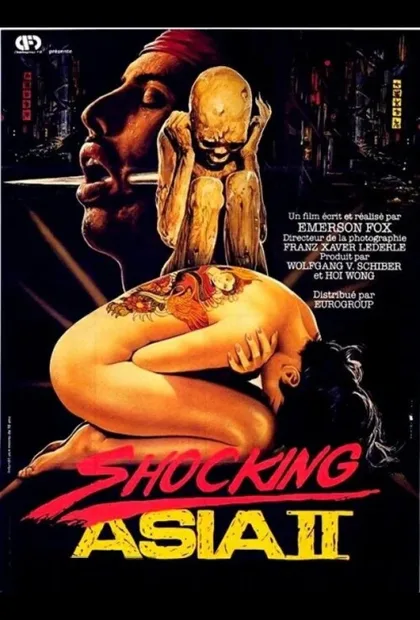Фильм Шокирующая Азия 2 (1985)