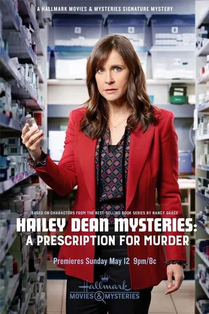 Фильм Hailey Dean Mysteries: A Prescription for Murder (2019)