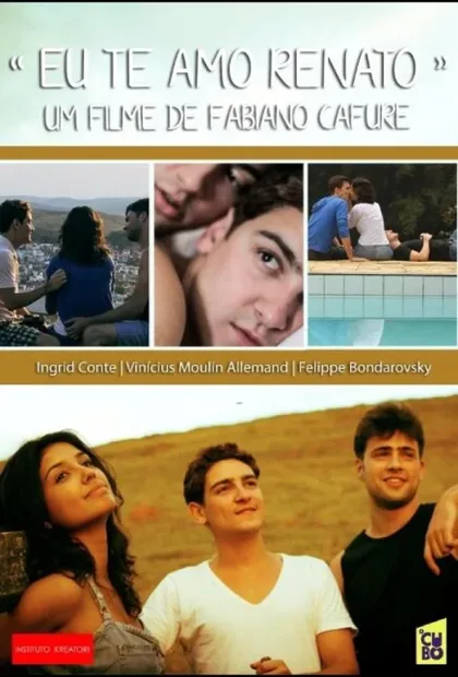 Фильм Я люблю тебя, Ренато (2012)
