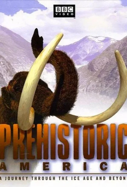 Фильм BBC: Первобытная Америка (2002)