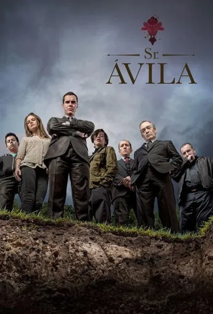 Фильм Сеньор Авила (2013)