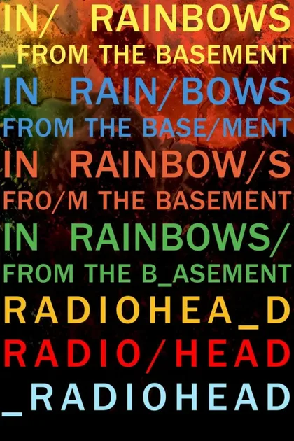 Фильм Radiohead: In Rainbows (2008)
