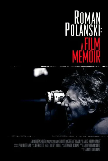 Фильм Роман Полански: Киномемуары (2011)
