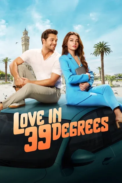 Фильм Любовь при 39 градусах (2024)
