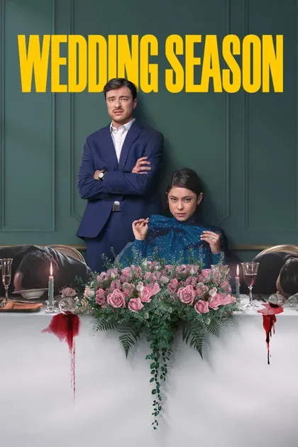 Фильм Сезон свадеб (2022)