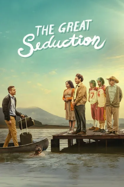 Фильм La Gran Seducción (2023)