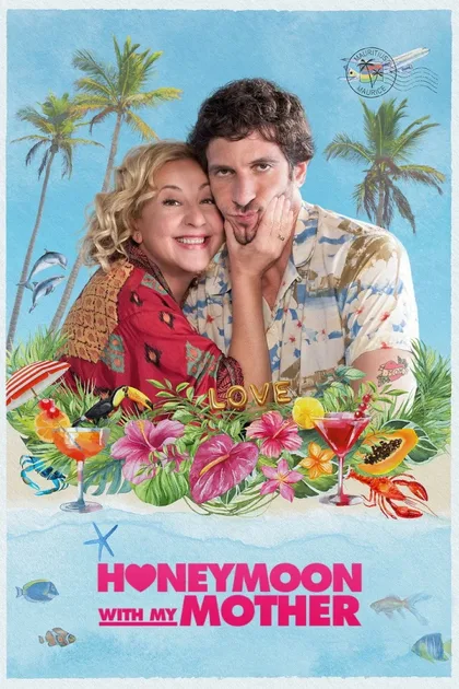 Фильм Медовый месяц с мамой (2022)