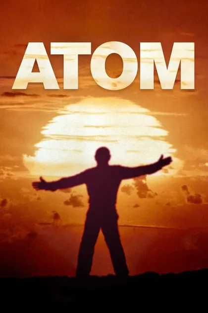 Фильм Атом (мини–сериал 2007) (2007)
