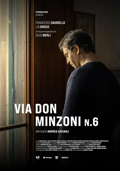 Фильм Дом 6 на улице Дон Минцони (2024)