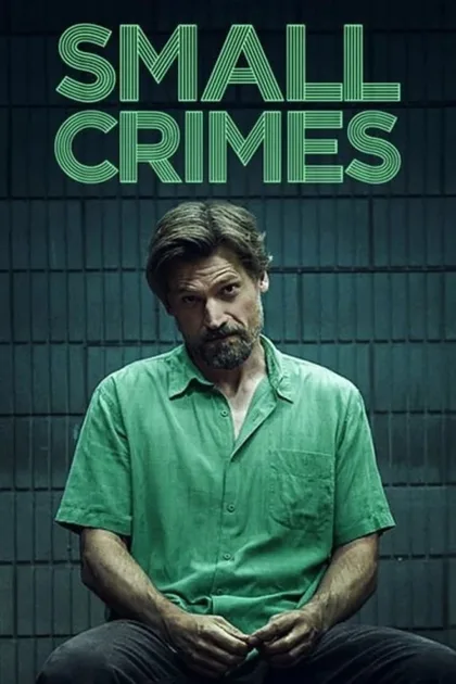 Фильм Мелкие преступления (2016)