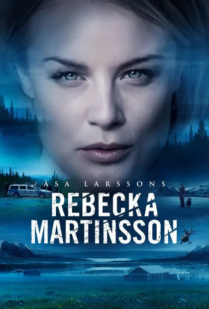 Фильм Ребекка Мартинссон (2017)