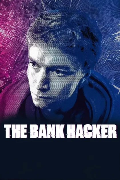 Фильм Банковский хакер (2021)