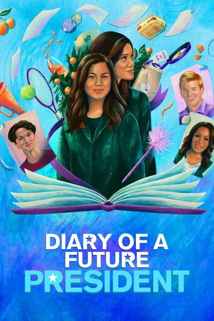 Фильм Дневник будущей женщины-президента (2020)