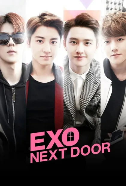 Фильм Мои соседи EXO (2015)