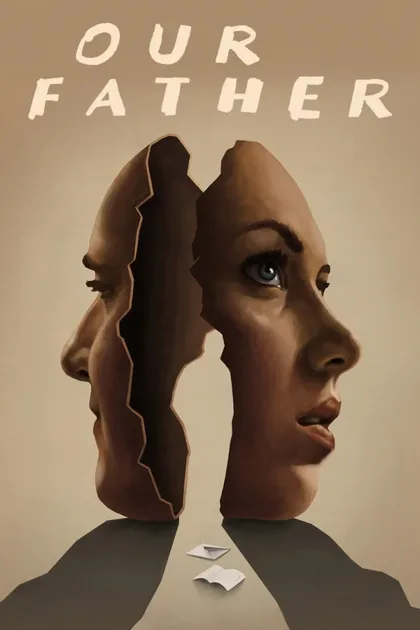 Фильм Наш отец (2021)