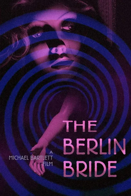 Фильм Берлинская невеста (2020)