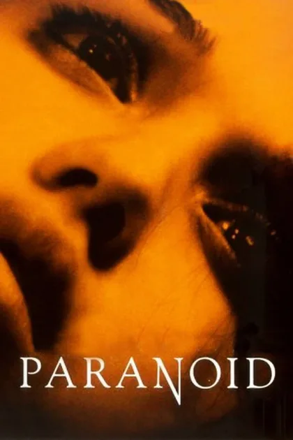 Фильм Паранойя (1999)