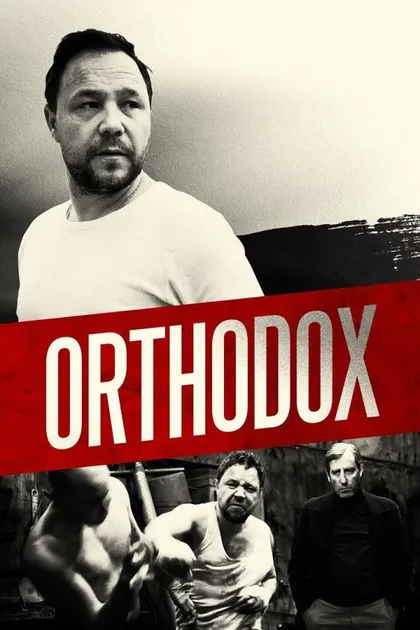 Фильм Ортодокс (2015)