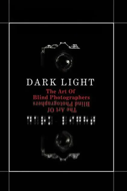 Фильм Искусство слепых фотографов (2010)