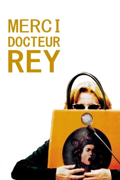 Фильм Спасибо, доктор Рей (2002)