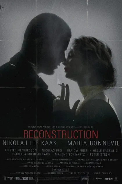 Фильм Реконструкция (2003)