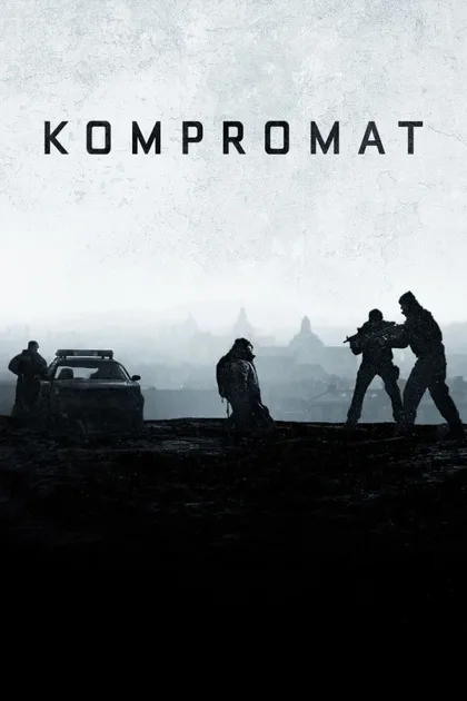Фильм Компромат (2022)