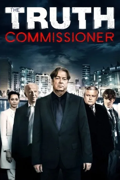 Фильм The Truth Commissioner (2016)