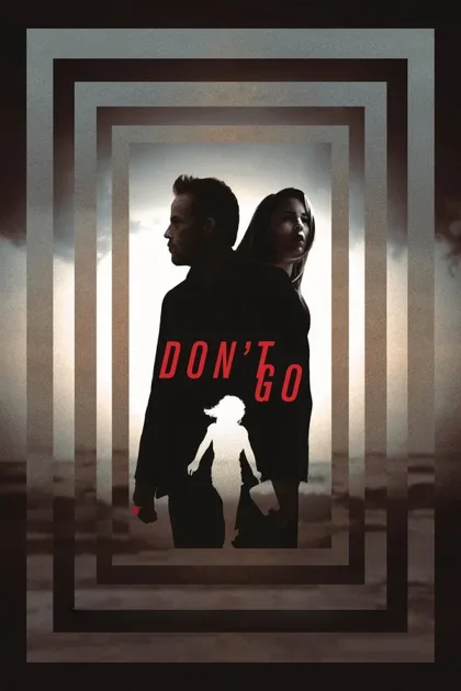 Фильм Не уходи (2018)
