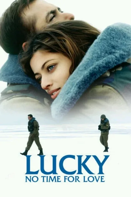 Фильм Лаки. Не время для любви (2005)