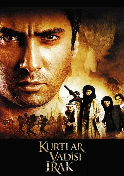 Фильм Долина волков: Ирак (2006)