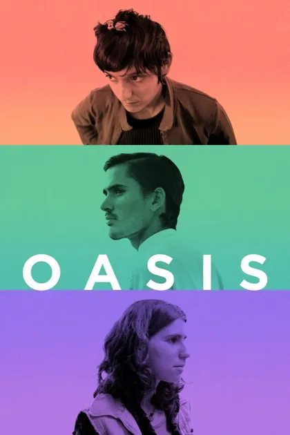 Фильм Оазис (2020)