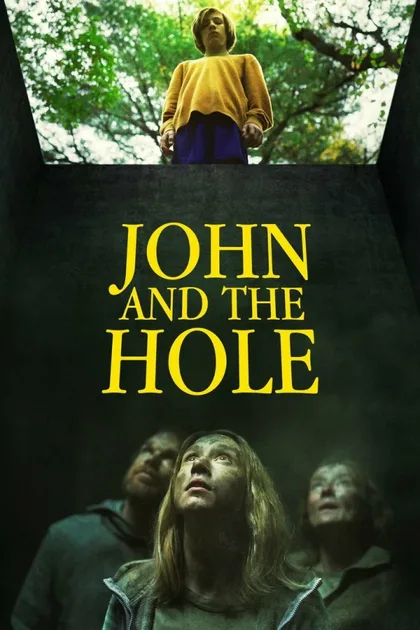Фильм Джон и дыра (2021)