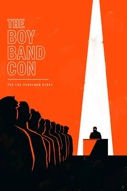 Фильм The Boy Band Con: История Лу Перлмана (2019)