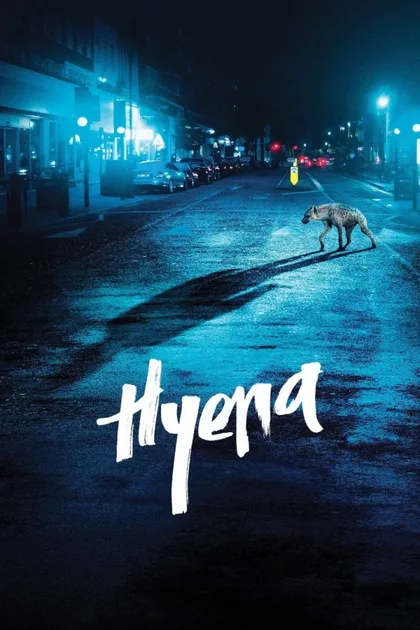 Фильм Гиена (2014)