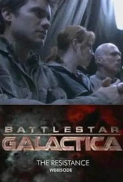 Фильм Звёздный крейсер «Галактика»: Сопротивление (2006)