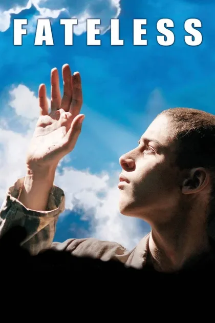 Фильм Без судьбы (2005)