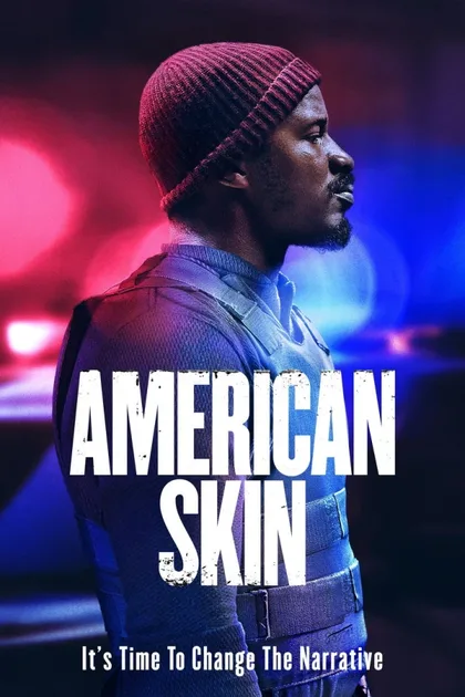 Фильм Американская кожа (2019)